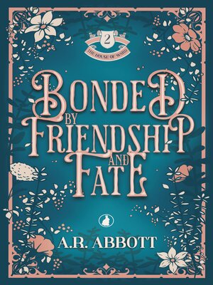 cover image of Bonded by Friendship and Fate